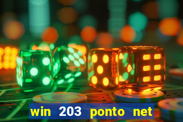 win 203 ponto net jogo download